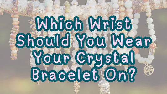 Left or Right? The Ultimate Crystal Bracelet Wrist Guide